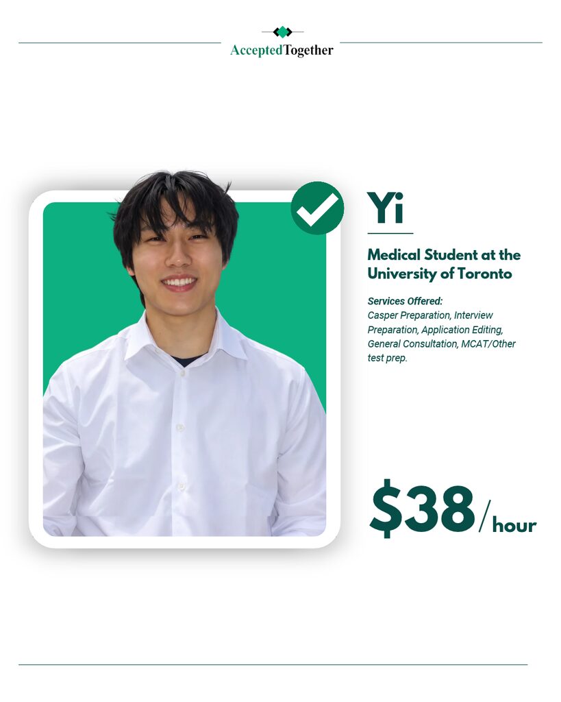 Yi, University of Toronto medical student, offering interview prep and application help on AcceptedTogether
