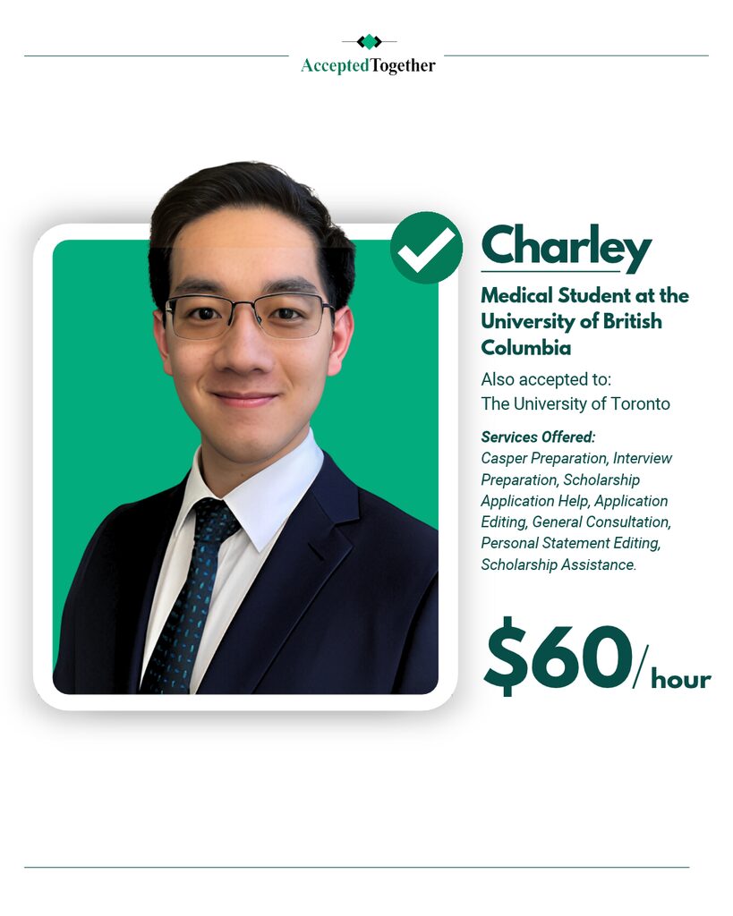 Charley, UBC medical student also accepted to UofT, offering interview prep on AcceptedTogether