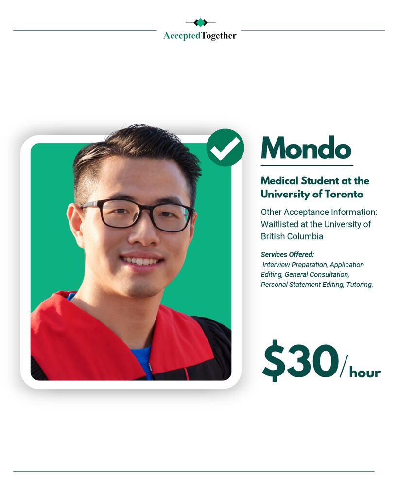 Mondo, University of Toronto medical student, offering interview prep and application editing on AcceptedTogether